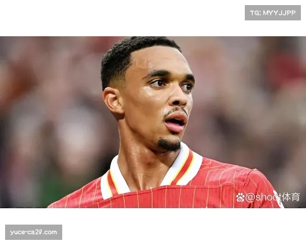 阿诺德右路攻防贡献突出 利物浦欧冠依赖其传中创造力